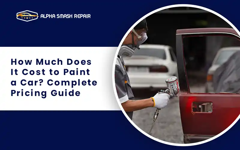 How Much Does a Car Repaint Really Cost Unpacking the Price Tag