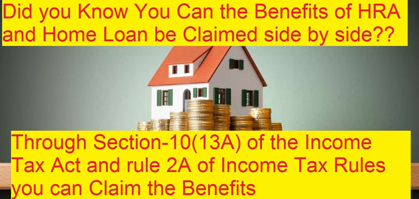 HRA and Home Loan Simultaneous Claim