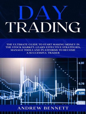 Stock Day Trading: Your Ultimate Guide to Making Profits