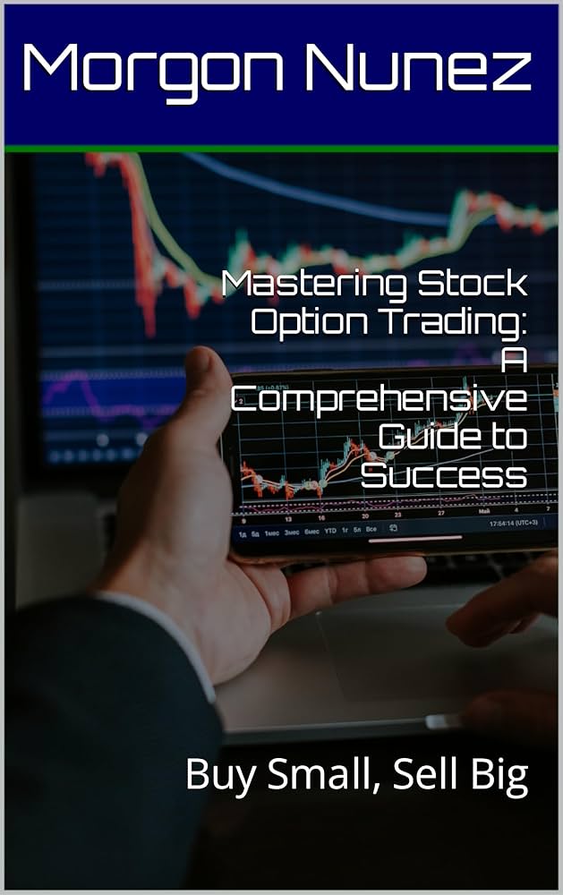 Stock Option Trading: A Comprehensive Guide