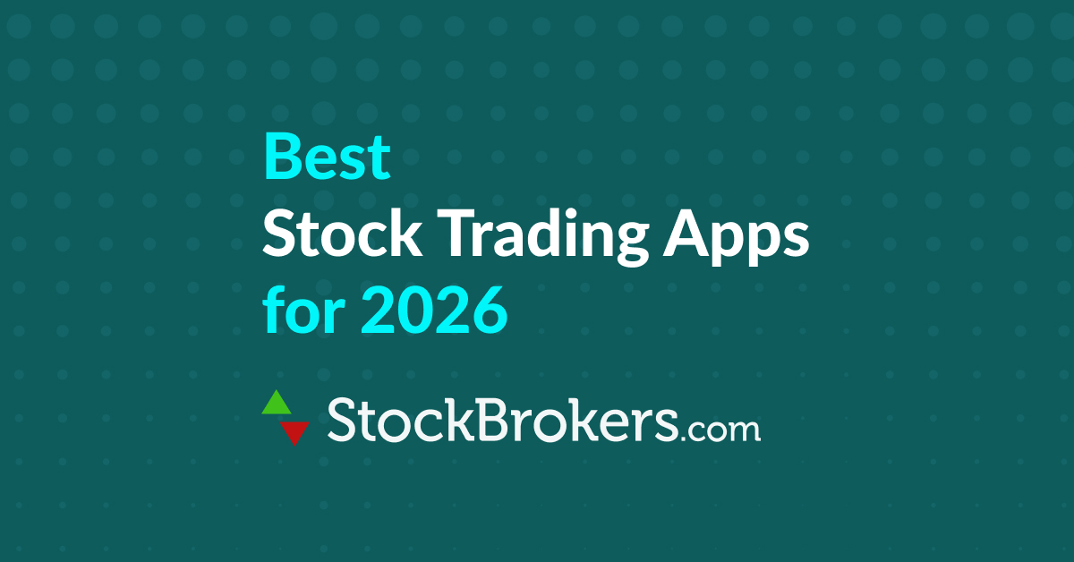 The Best Apps for Trading Stocks in 2026