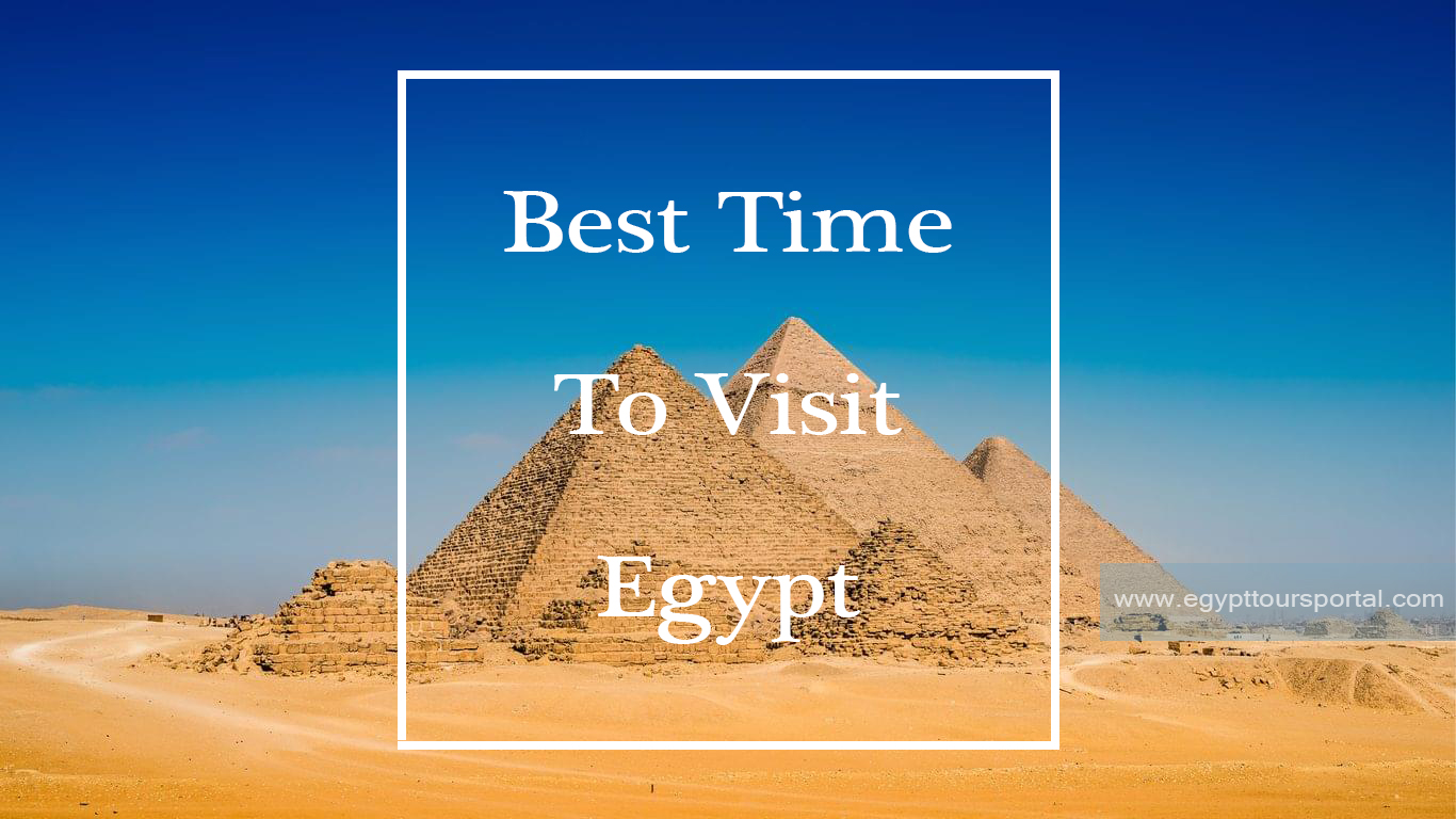 When Is the Best Time to Travel to Egypt?