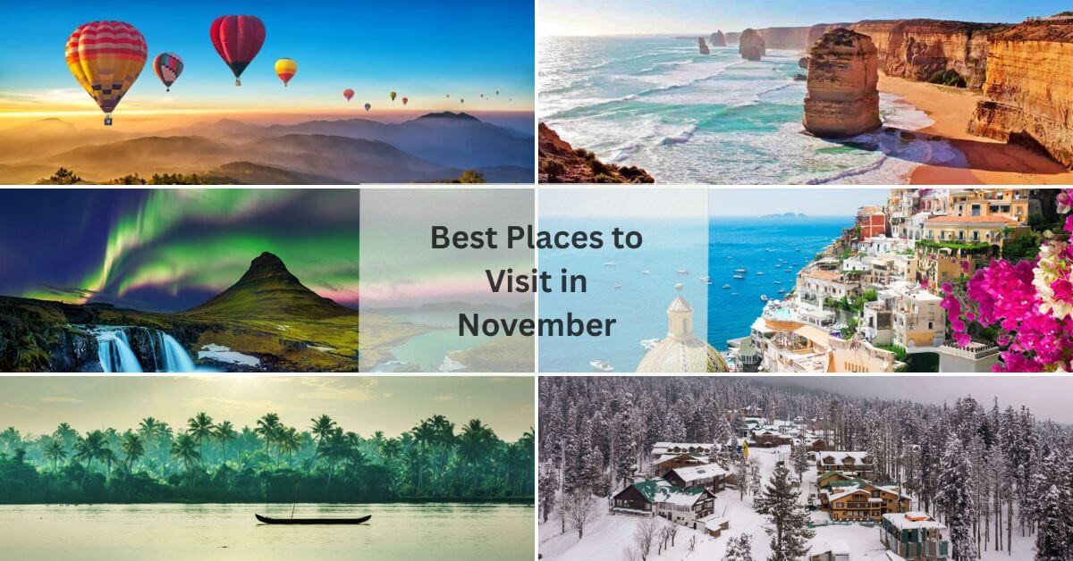 November Travel Guide: Best Places to Visit in November